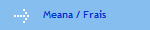 Meana / Frais